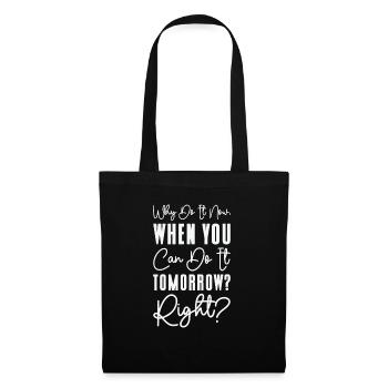 Procrastinator Relaxation Typography Work - Tote Bag - black - Front