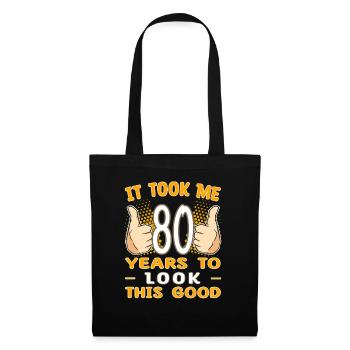 It took me 80 years to look this good - 80 Jahre - Tote Bag - black - Front