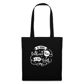 Goal Plan Wisdom Quotes Typography Life Quotes - Tote Bag - black - Front