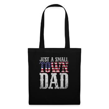 Just A Small Town Dad - Tote Bag - black - Front
