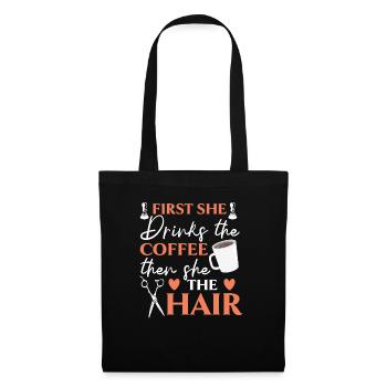 D’abord, elle boit le café, puis elle se coiffe - Sac en tissu - noir - Devant