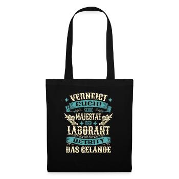 Laborant Geschenk Lustige Sprüche - Stoffbeutel - Schwarz - Vorne