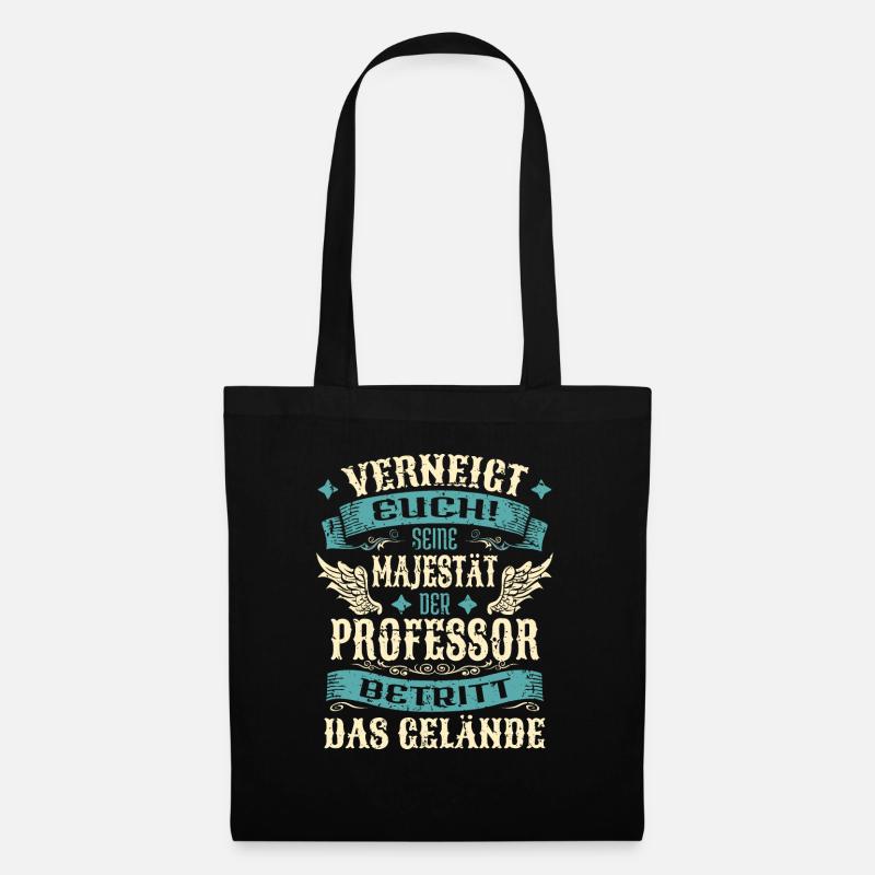 Professor Geschenk Lustige Sprüche - Stoffbeutel - Schwarz