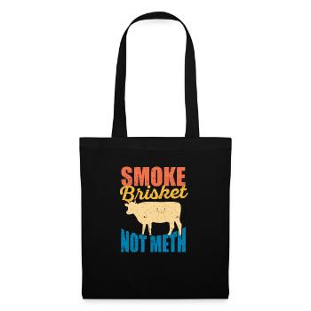Smoke Brisket Not Meth Funny BBQ Lover Smoker - Stoffbeutel - Schwarz - Vorne