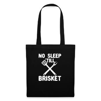 No sleep until Brisket Pitmaster BBQ Love - Tote Bag - black - Front