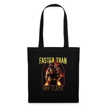 Faster Than Any Flame Fireman Firefighter - Tote Bag - black - Front