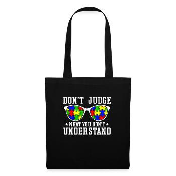 Autism Awareness – Don't Condemn What - Tote Bag - black - Front