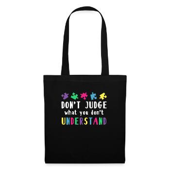 Autism Awareness – Don't Condemn What - Tote Bag - black - Front