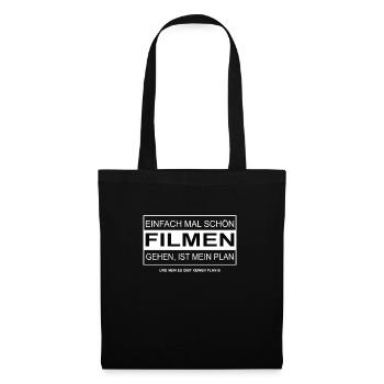 Einfach mal schön FILMEN gehen - Stoffbeutel - Schwarz - Vorne