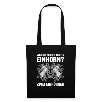 Was ist besser als ein Einhorn? Zwei Einhörner - Stoffbeutel - Schwarz - Vorne