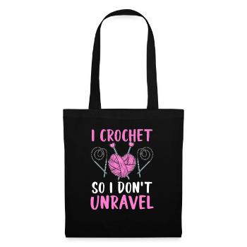 I crochet so i don't unravel - Tote Bag - black - Front