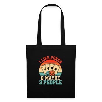 I Like Poker & Maybe 3 People Card Player Gambling - Tote Bag - black - Front