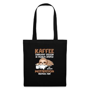Kaffee erreicht Stellen Motivation Spruch Faultier - Stoffbeutel - Schwarz - Vorne
