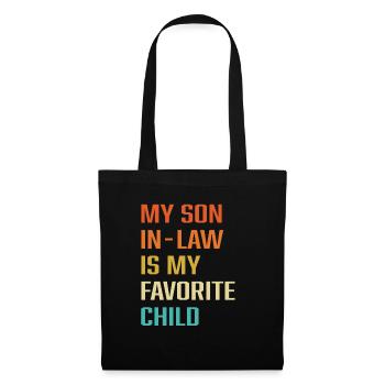 Mon gendre est mon enfant préféré - Sac en tissu - noir - Devant