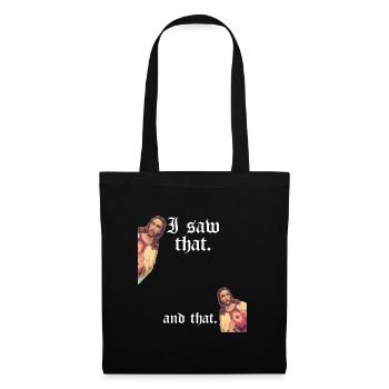 Funny God Christian Quote I Jesus Meme I Saw That - Tote Bag - black - Front