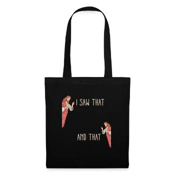 Funny God Christian Quote I Jesus Meme I Saw That - Tote Bag - black - Front