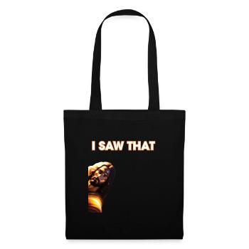 Funny God Christian Quote I Jesus Meme I Saw That - Tote Bag - black - Front