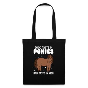 Good Taste In Ponies Bad Taste In Men - Stoffbeutel - Schwarz - Vorne
