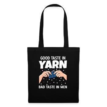 Crochet Good Taste In Yarn Bad Taste In Men - Stoffbeutel - Schwarz - Vorne