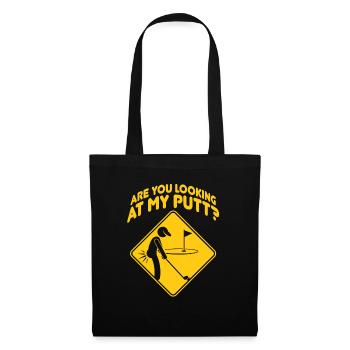 Are You Looking At My Putt Golf - Tote Bag - black - Front