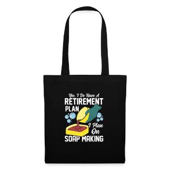 J’ai un plan de retraite, je prévois de faire du savon - Sac en tissu - noir - Devant