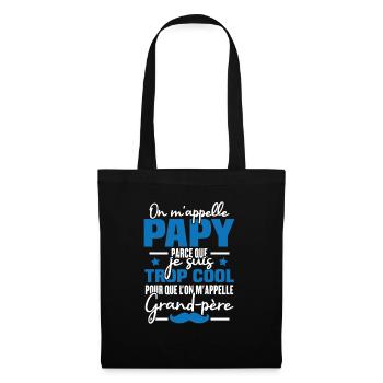 Papy car je suis trop cool / Cadeau grand-père - Sac en tissu - noir - Devant