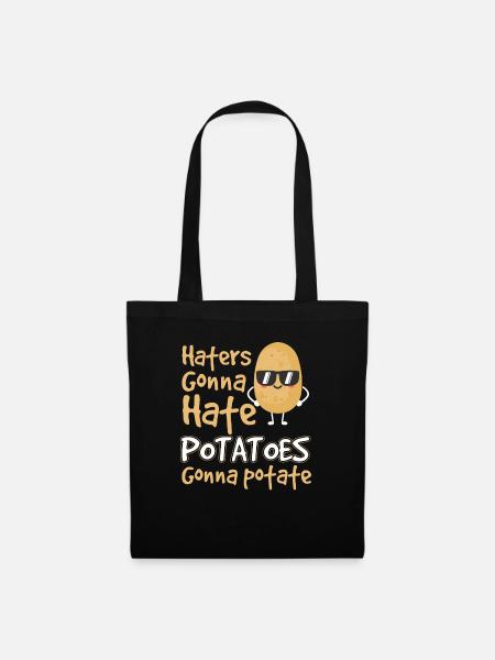 Potatoes Gonna Potate - Stoffbeutel - Schwarz