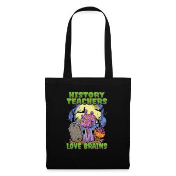 History teachers love brains Halloween - Tote Bag - black - Front