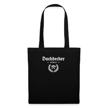 Dachdecker Geseelle I Dachdeckermeister Motiv für - Stoffbeutel - Schwarz - Vorne