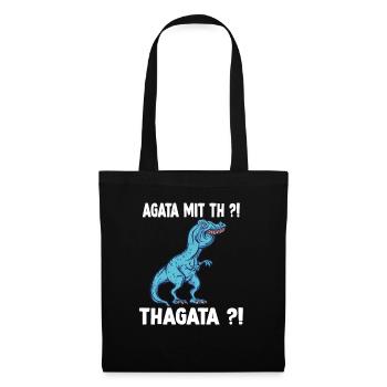 Agatha statt Agata Shirt lustiges Trex Meme Überbi - Stoffbeutel - Schwarz - Vorne