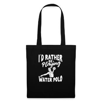 I'd rather play water polo Funny game - Tote Bag - black - Front