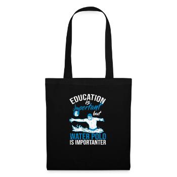 Education is important, but water polo is more important - Tote Bag - black - Front