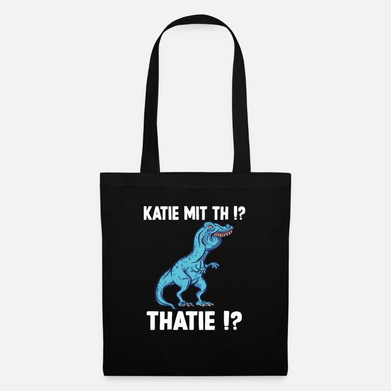 Katie oder Kathie T-Rex Überbiss Dinosaurier Meme - Stoffbeutel - Schwarz
