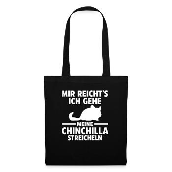 Mir reicht's ich gehe meine Chinchilla streicheln - Stoffbeutel - Schwarz - Vorne