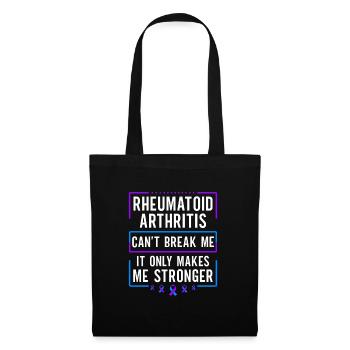 Rheumatoid arthritis can't break me - Tote Bag - black - Front