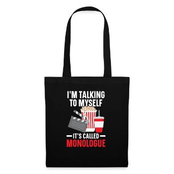 Je me parle à moi-même Ça s’appelle Monologue Movie - Sac en tissu - noir - Devant