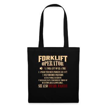 Forklift Operator Noun Operator Forklifter Driver - Stoffbeutel - Schwarz - Vorne