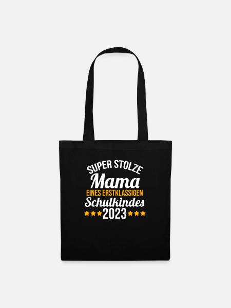 Stolze Mama eines Schulkind 2023 Einschulung - Stoffbeutel - Schwarz