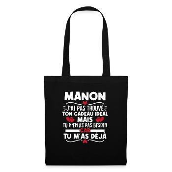Manon j'ai pas trouvé ton cadeau idéal... - Sac en tissu - noir - Devant
