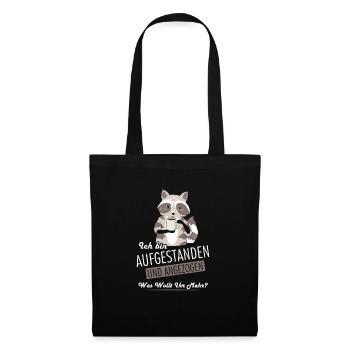 Je me suis levé et habillé, que veux-tu? - Sac en tissu - noir - Devant