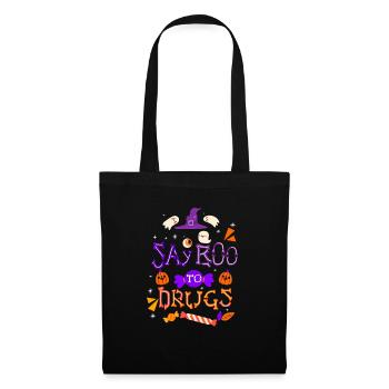 Say Boo To Drugs Sag nein zur Abhängigkeit - Tote Bag - black - Front
