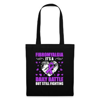 Fibromyalgie Es Ist Ein Täglicher Kampf, Aber Ich - Stoffbeutel - Schwarz - Vorne