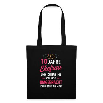 Hochzeitstag Jubiläum Verheiratet Ehe Ehefrau - Stoffbeutel - Schwarz - Vorne