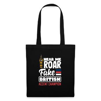 Hear Me Roar Fake British Accent Champion - Sac en tissu - noir - Devant