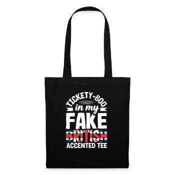 Tickety-Boo in My Fake British Accented Tee - Tote Bag - black - Front