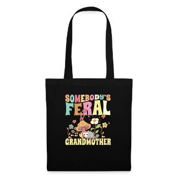 Somebody's Feral Grandmother Wild Family Grandma - Stoffbeutel - Schwarz - Vorne