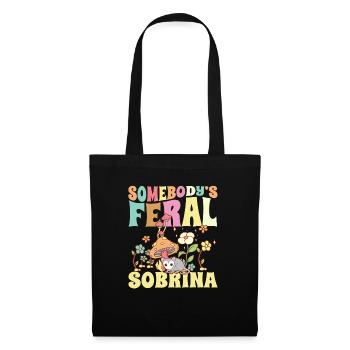 Somebody's Feral Sobrina Spanish Niece Wild - Tote Bag - black - Front