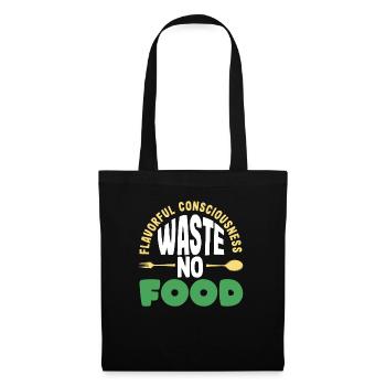 Conscience savoureuse: Ne gaspillez pas de nourriture! Conscient - Sac en tissu - noir - Devant