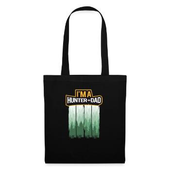 I'm A Hunter And Dad - Tote Bag - black - Front