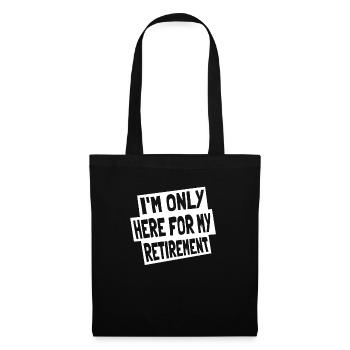 Pensioner pension - Tote Bag - black - Front